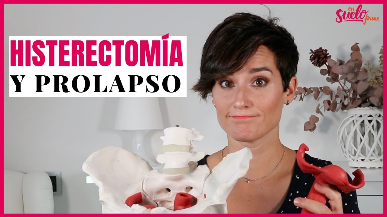 consecuencias despues de una operacion de prolapso
