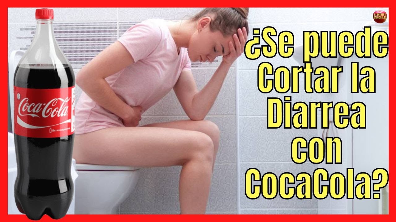 la coca cola corta la diarrea