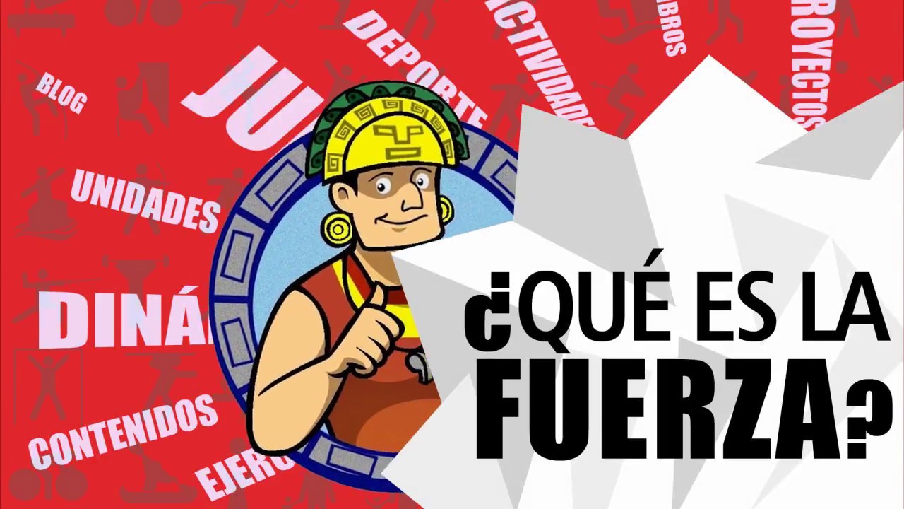 para que sirve la fuerza en educacion fisica