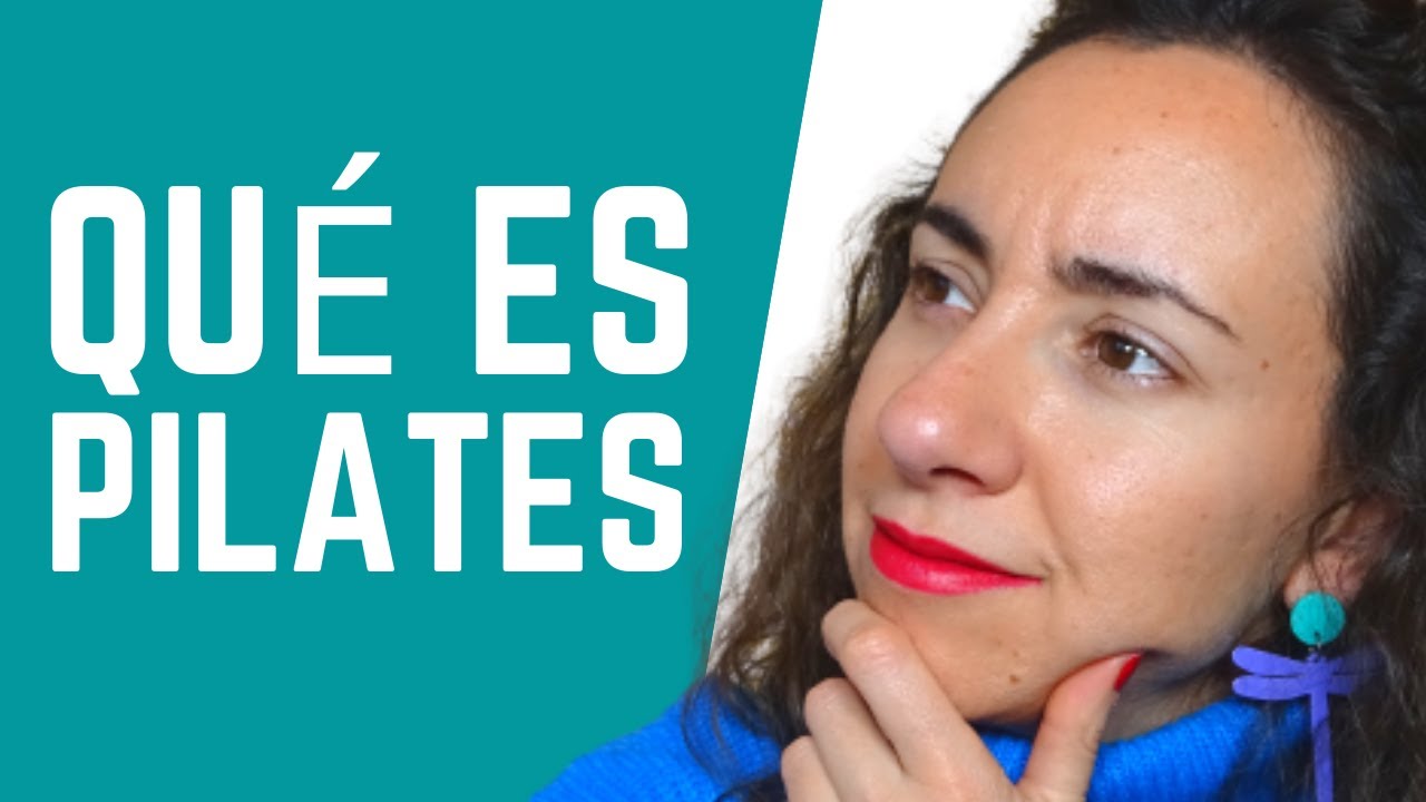 que es y para que sirve el pilates