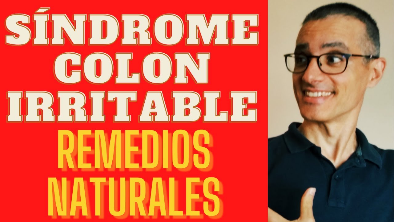 remedios naturales para curar el colon irritable