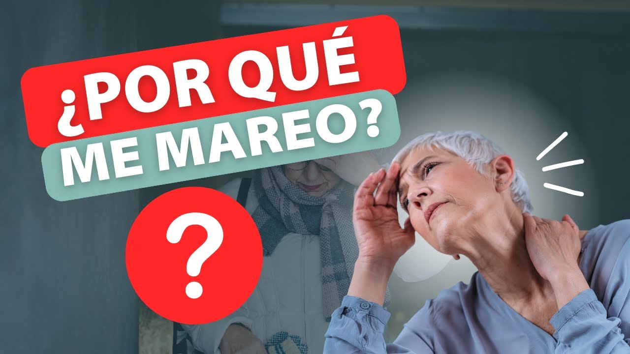 tipos de mareos en adulto mayor