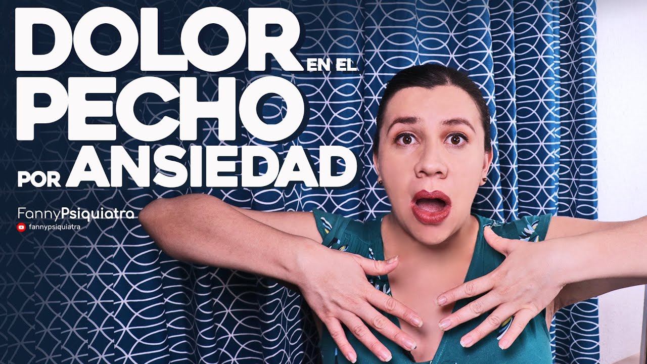 me arde el pecho por la ansiedad