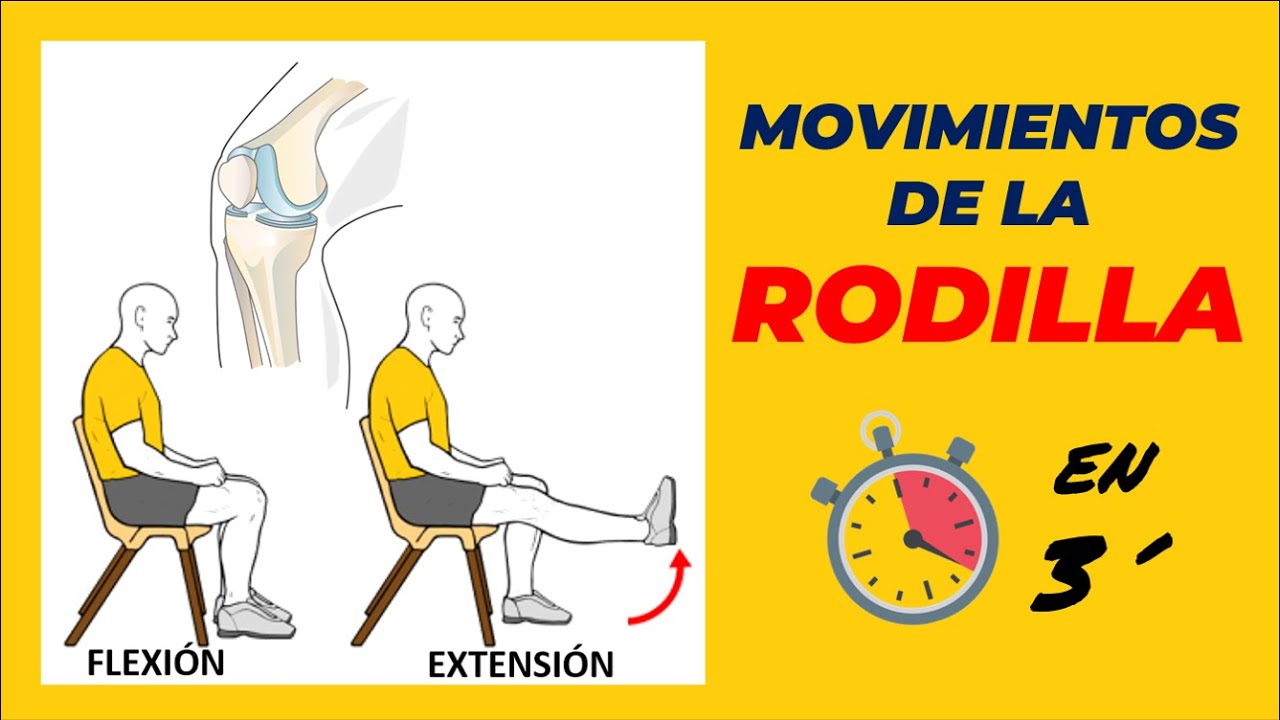 movimientos de la rodilla flexion y extension