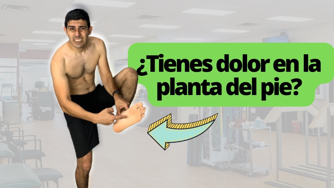porque me duele la planta del pie