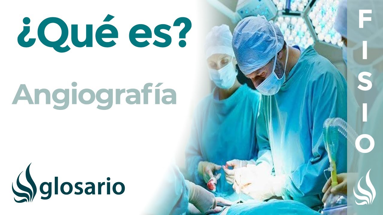 que es una angiografia y para que sirve