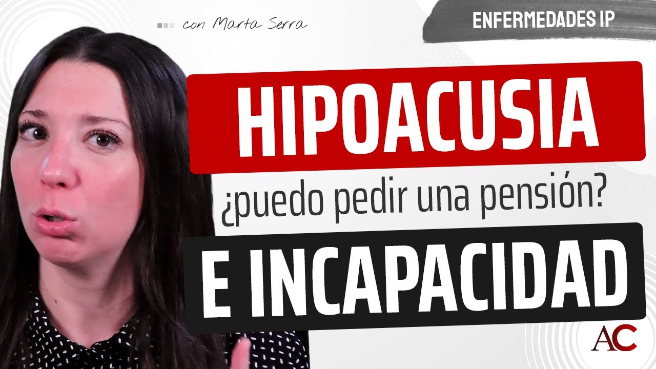 grado de discapacidad por hipoacusia bilateral