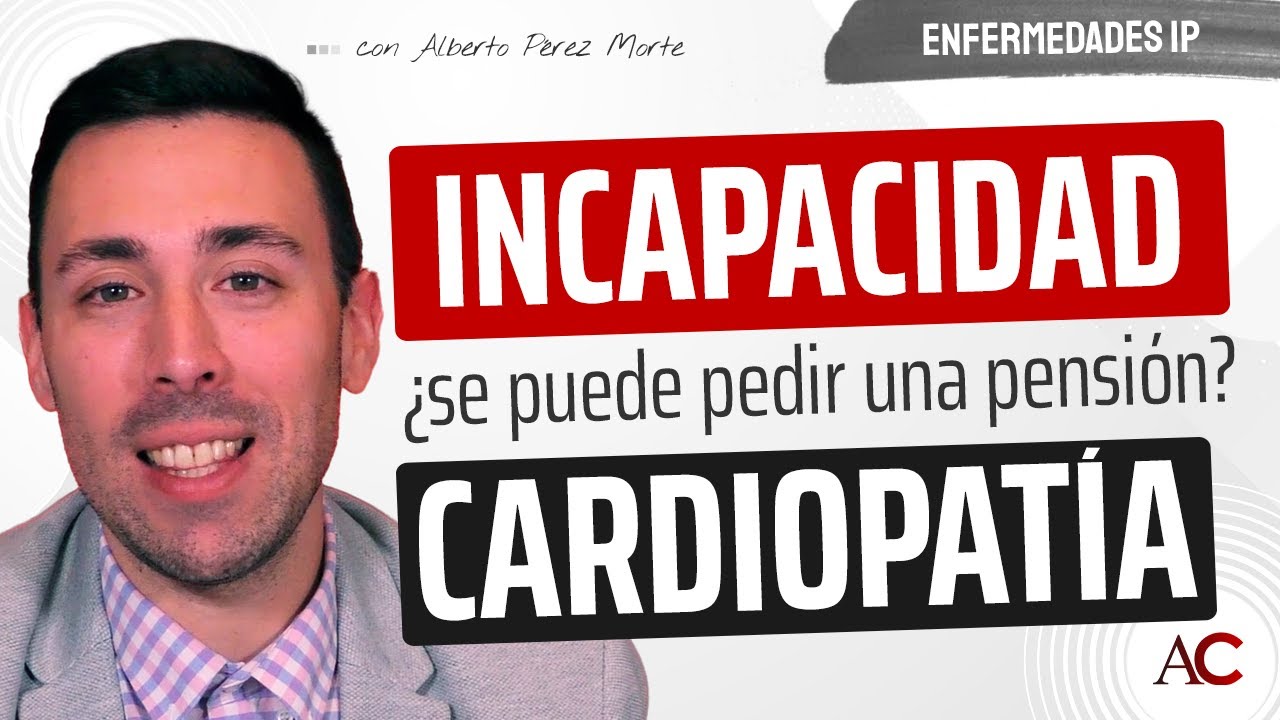 grado de discapacidad por miocardiopatía dilatada
