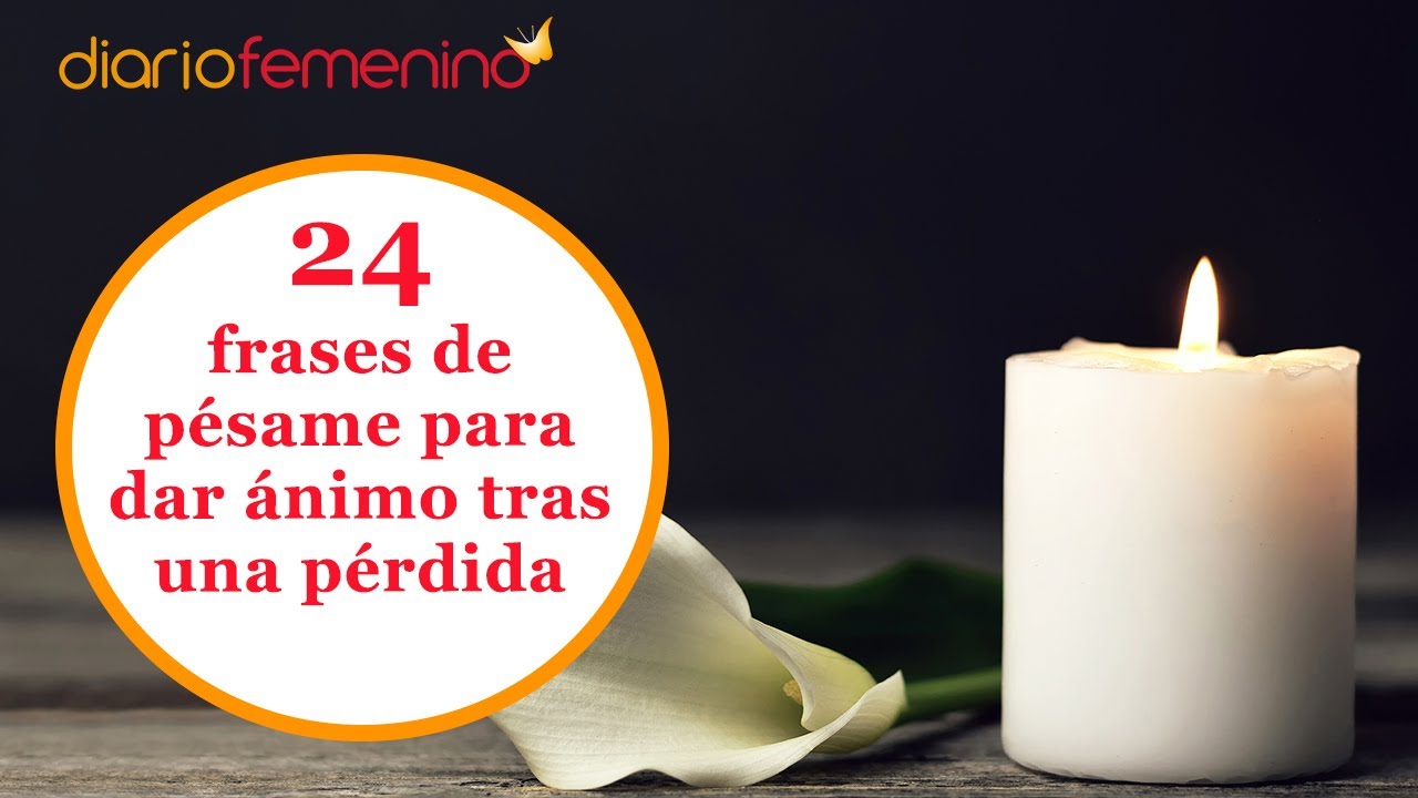 mensaje de condolencia por la muerte de un padre