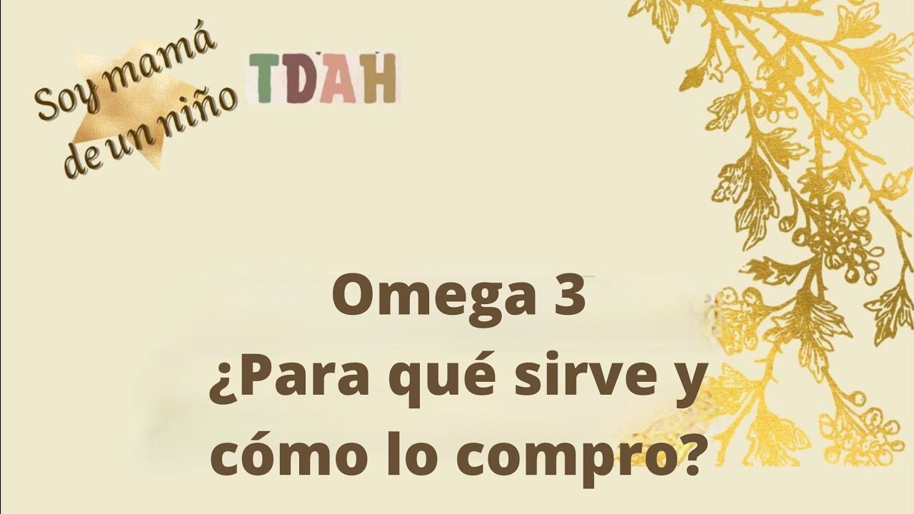 omega 3 para niños con tdah