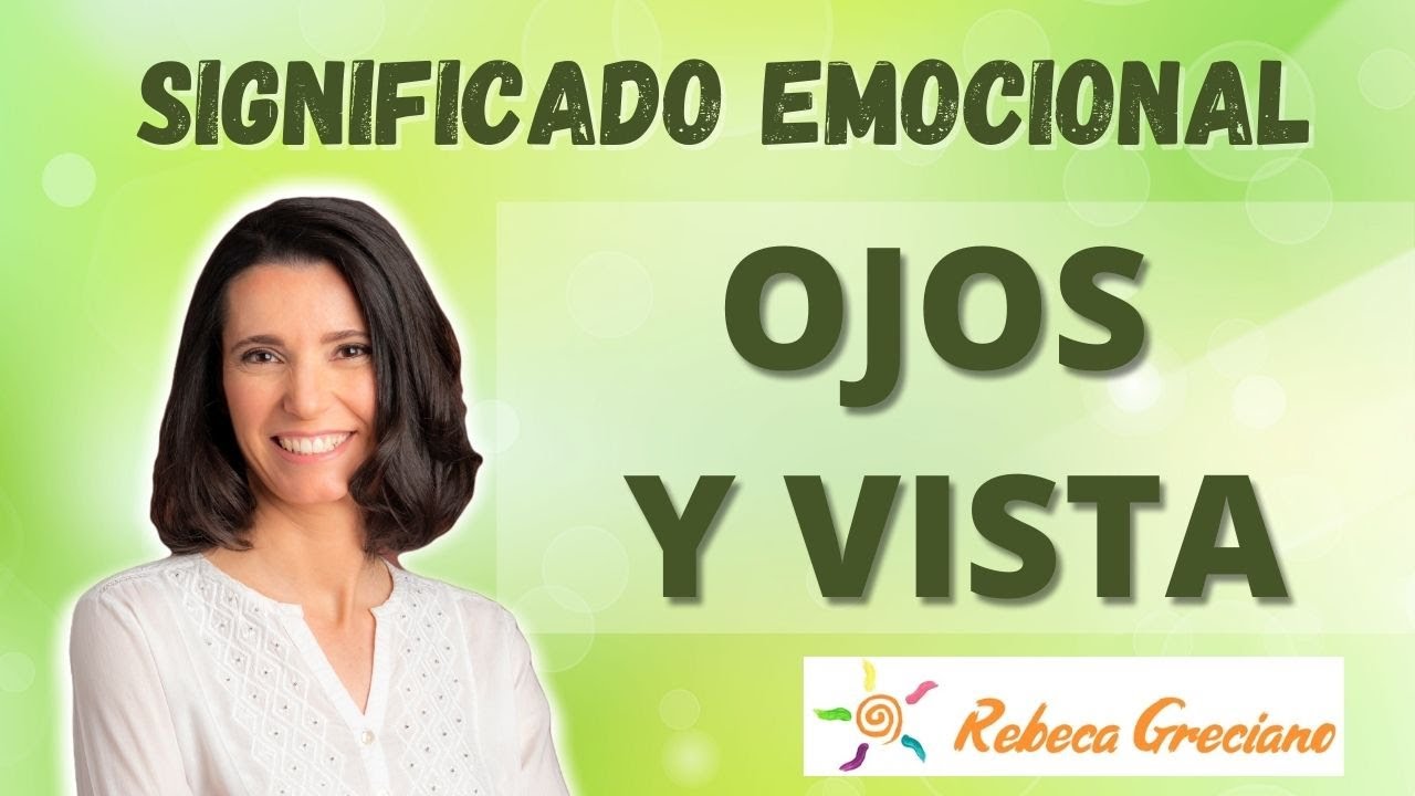 problemas en los ojos significado emocional