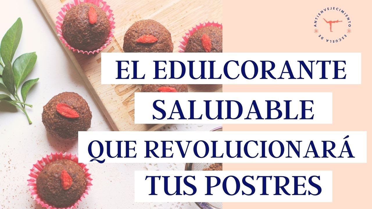 cual es el mejor edulcorante natural