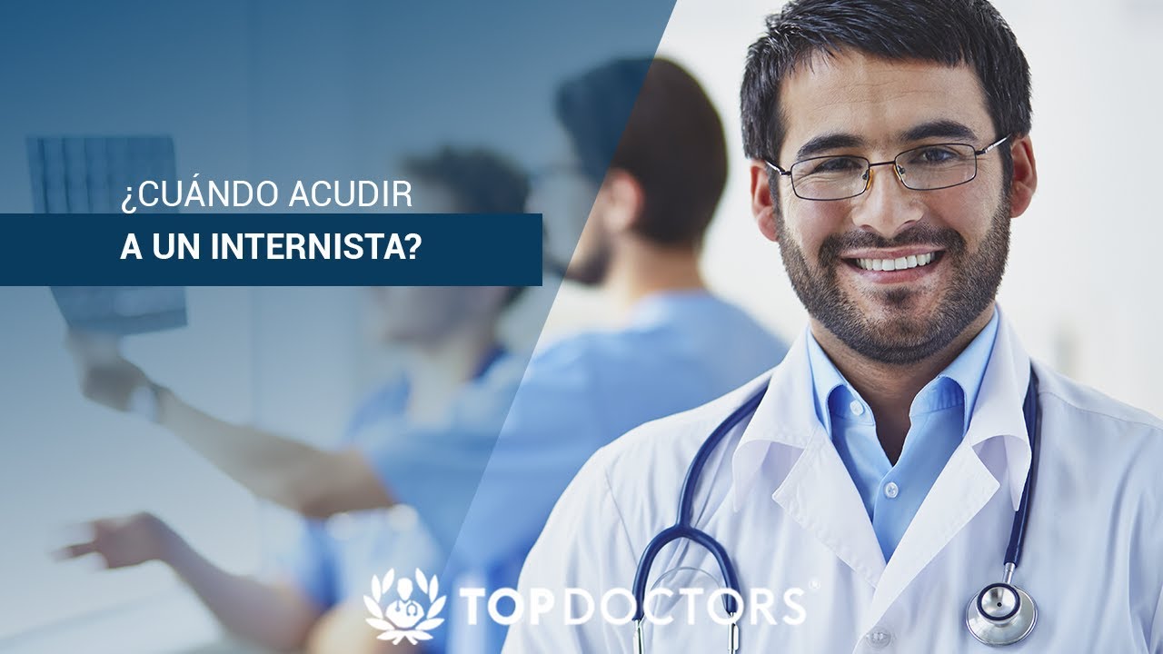 cuando ir a un medico internista