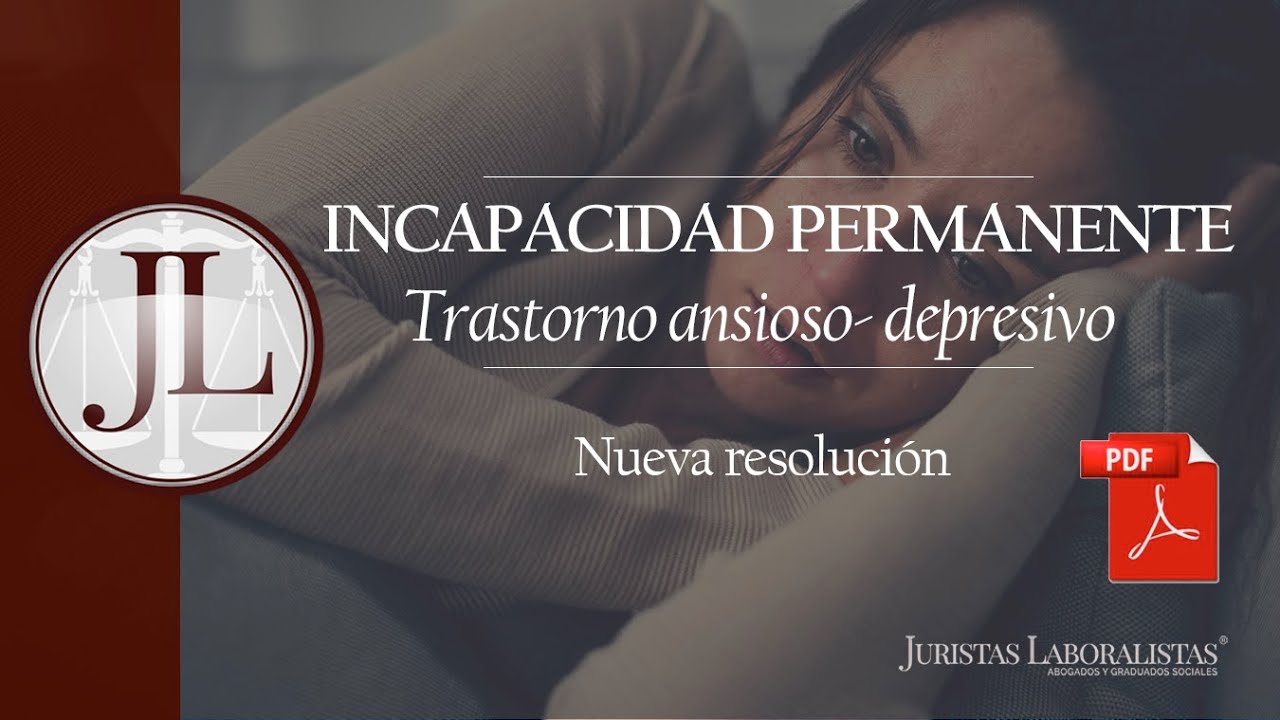 grado de discapacidad por trastorno ansioso depresivo