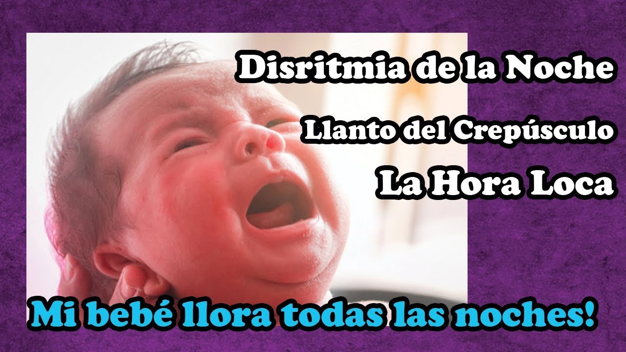 mi bebe llora mucho por la noche