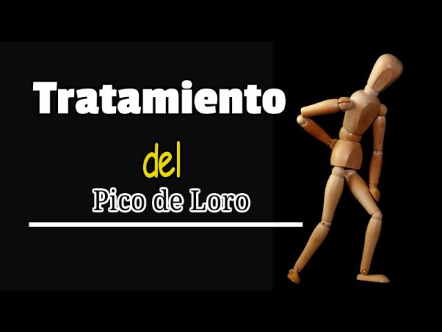 como tratar el pico de loro en la columna