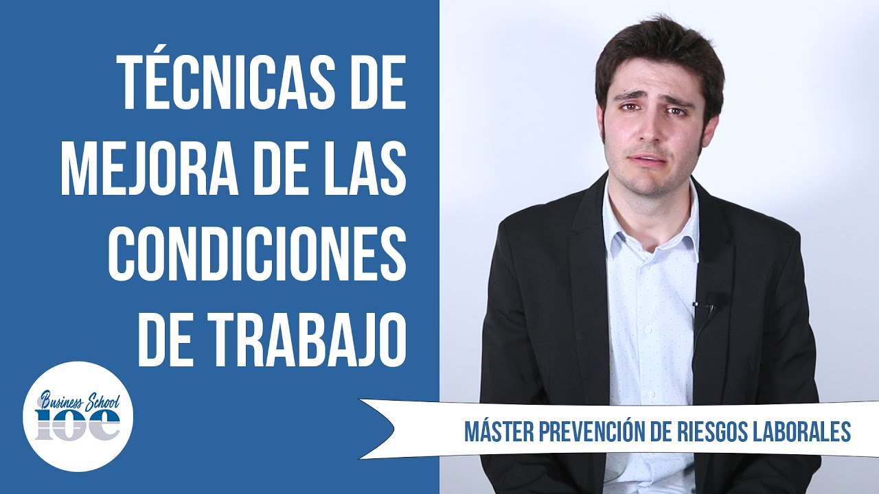 las condiciones de trabajo comprenden tres grandes grupos: