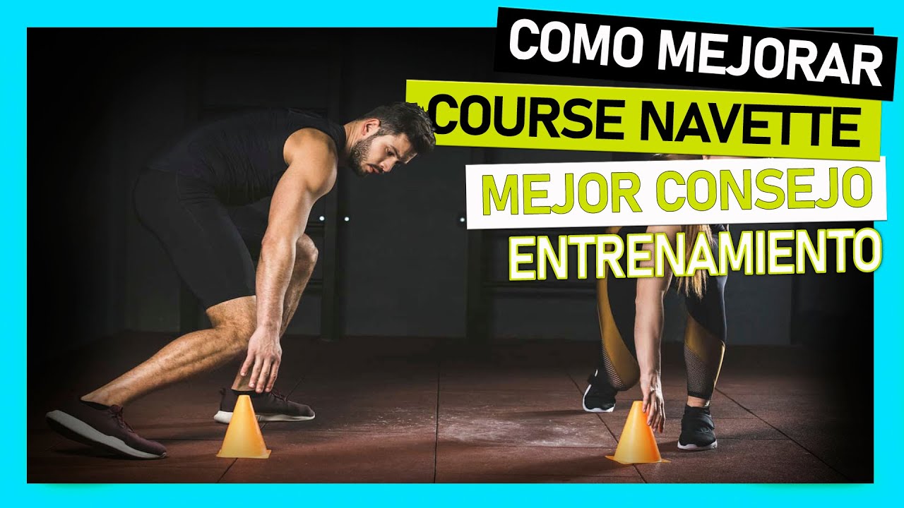 mejorar course navette en 2 semanas