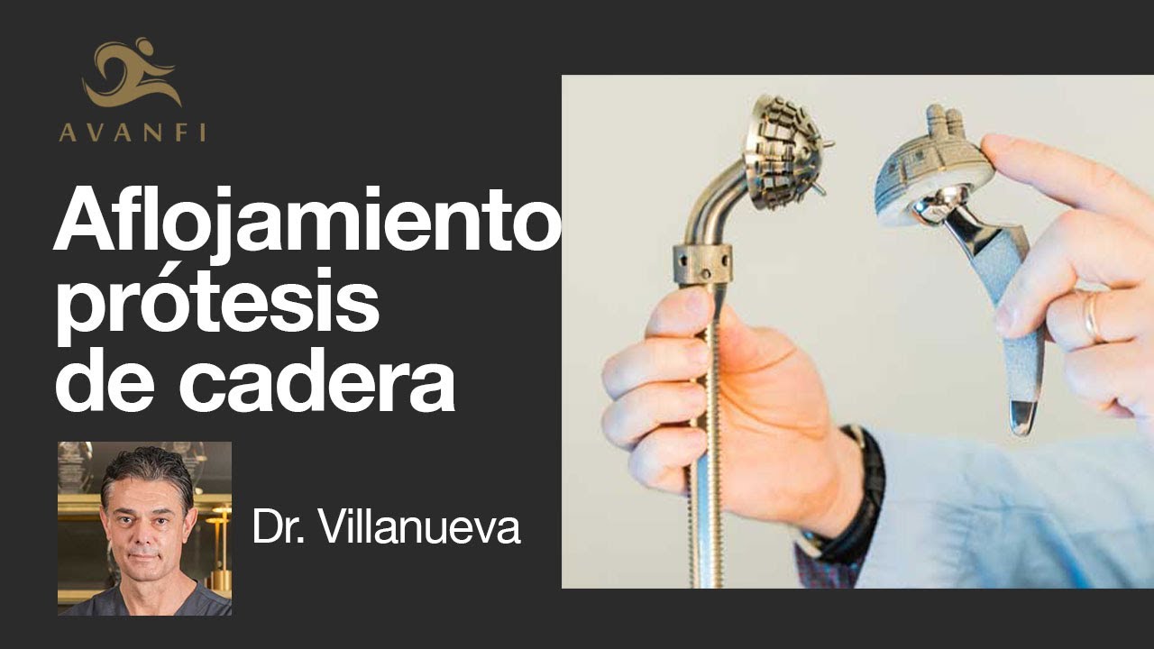 síntomas de aflojamiento de prótesis de cadera