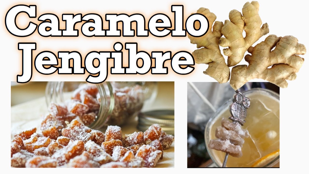 caramelos de jengibre para que sirven