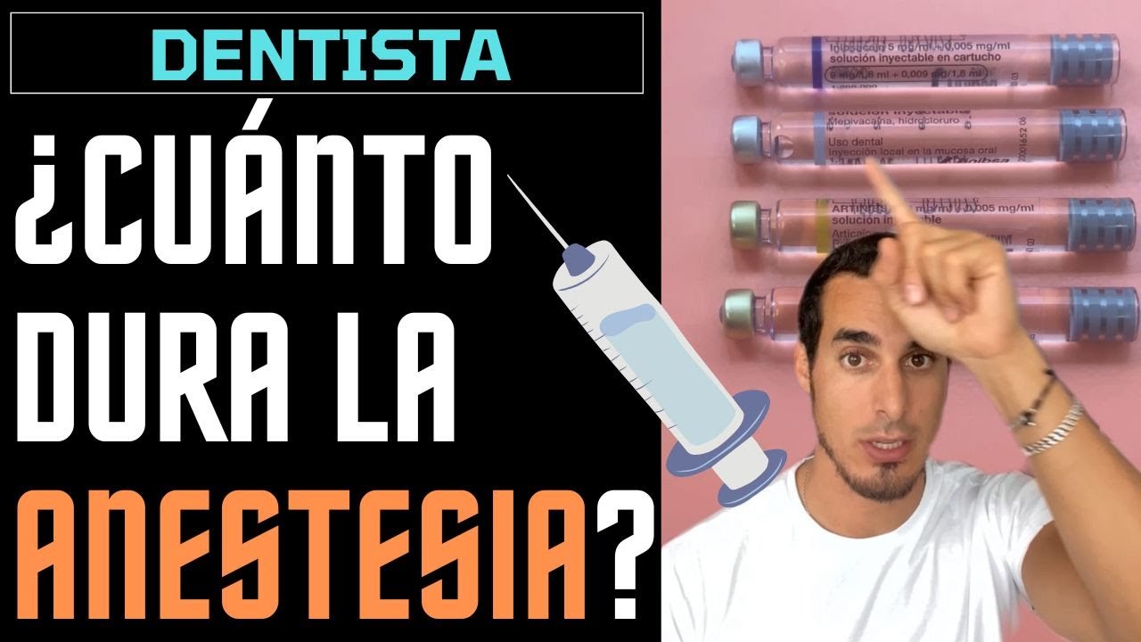 cuanto dura la anestesia de una endodoncia