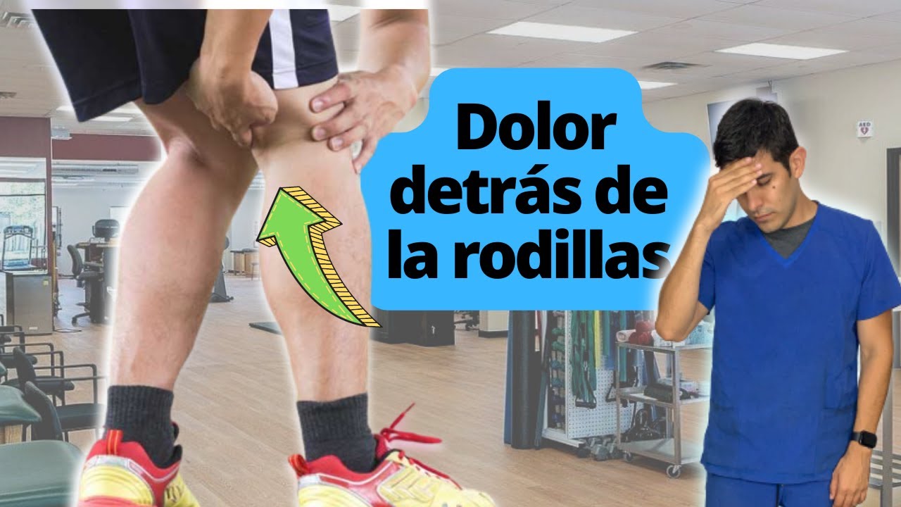 dolores en la parte trasera de la rodilla