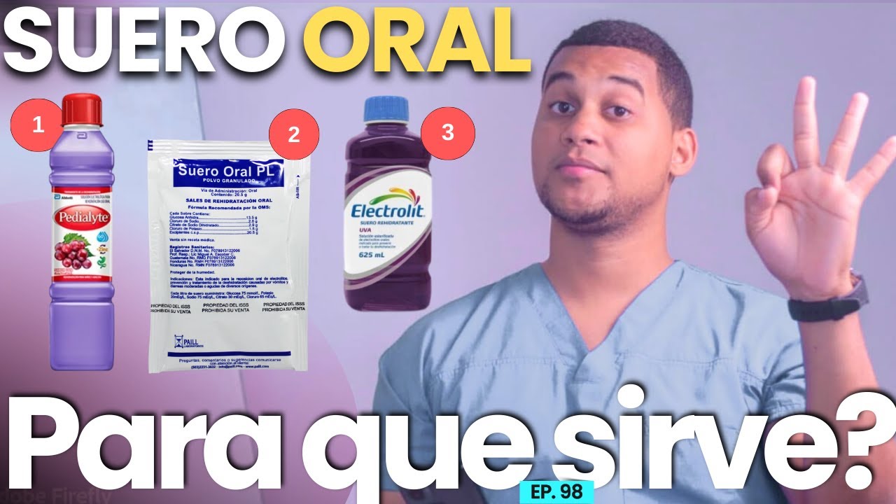 el suero oral para que sirve
