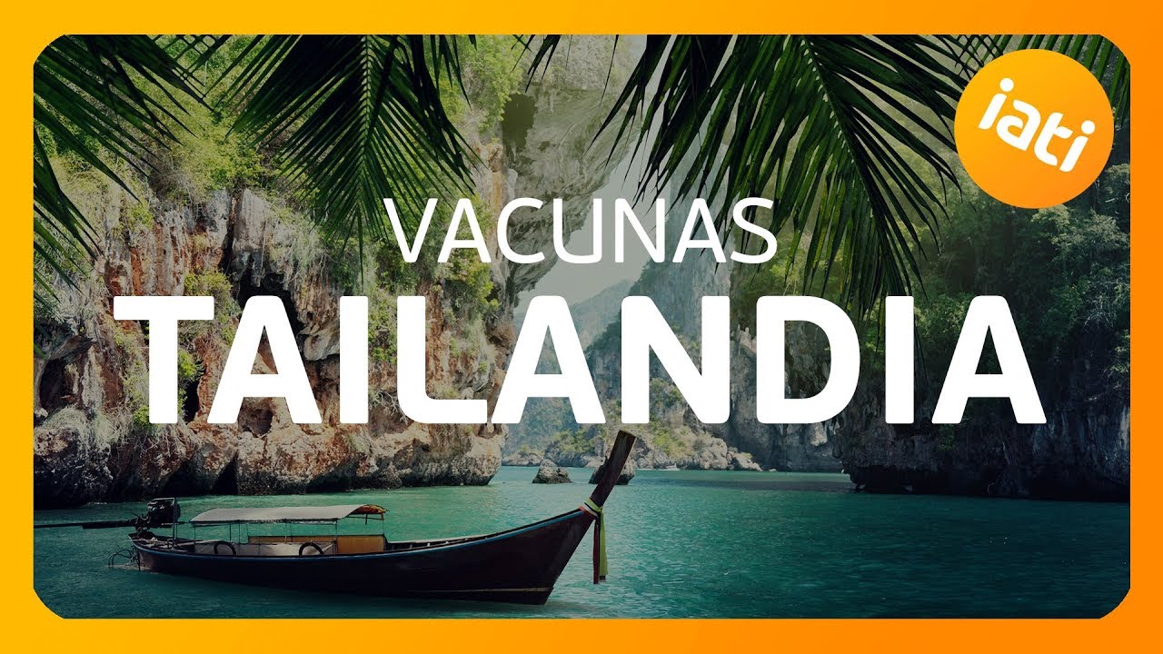 es obligatorio vacunarse para ir a tailandia